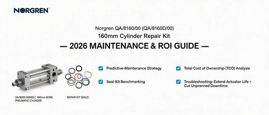 Norgren QA/8160/00 (QA/8160D/00) 160mm Cylinder Repair Kit — 2026 Maintenance & ROI Guide