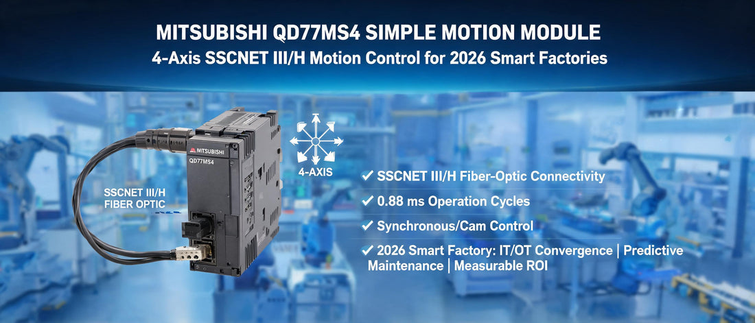 Mitsubishi QD77MS4 Simple Motion Module: 4-Axis SSCNET III/H Motion Control for 2026 Smart Factories