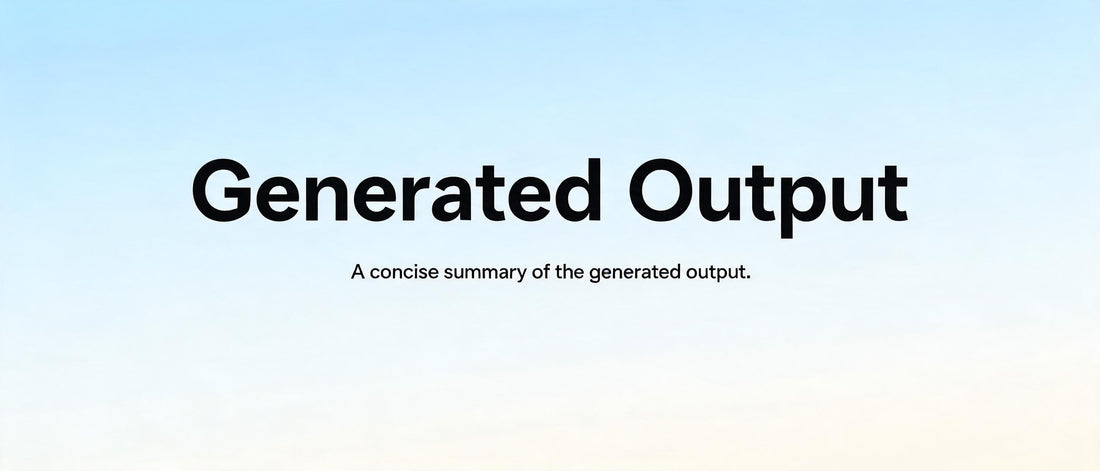 Generated Output