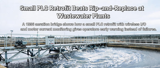 Small PLC Retrofit Beats Rip-and-Replace at Wastewater Plants