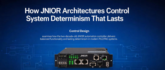 How JNIOR Architectures Control System Determinism That Lasts