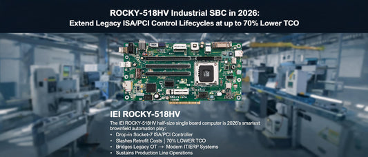 ROCKY-518HV Industrial SBC in 2026: Extend Legacy ISA/PCI Control Lifecycles at up to 70% Lower TCO