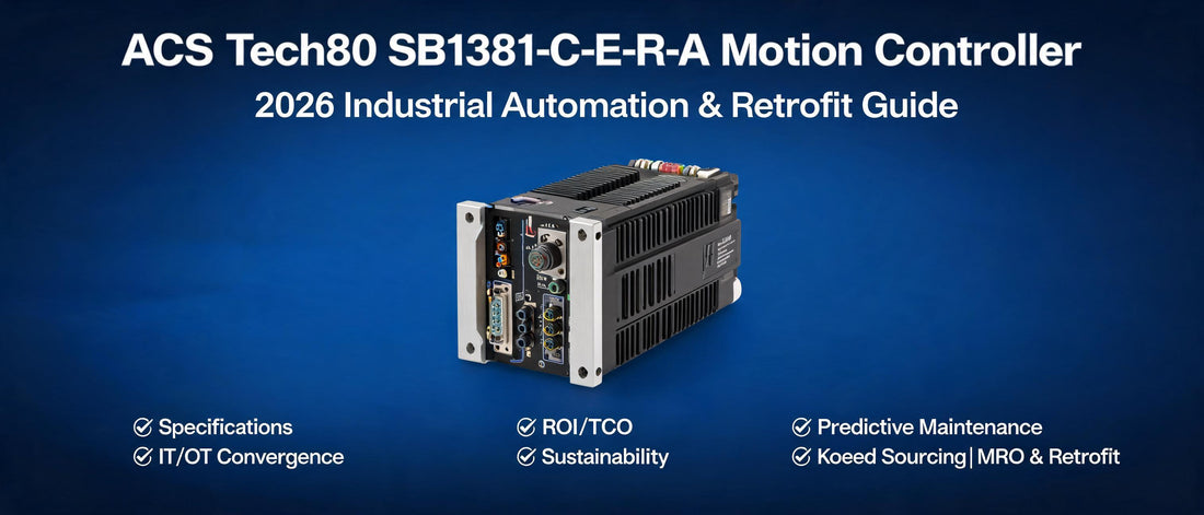 ACS Tech80 SB1381-C-E-R-A Motion Controller: 2026 Industrial Automation & Retrofit Guide