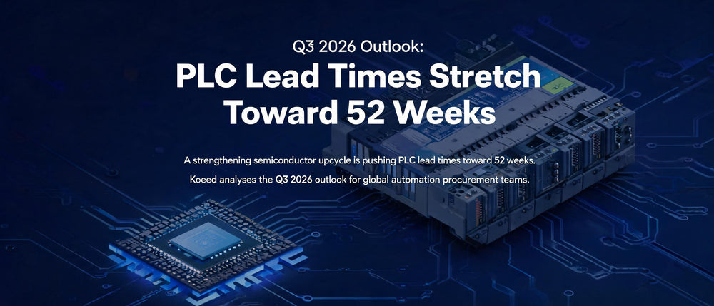 Q3 2026 Outlook: PLC Lead Times Stretch Toward 52 Weeks