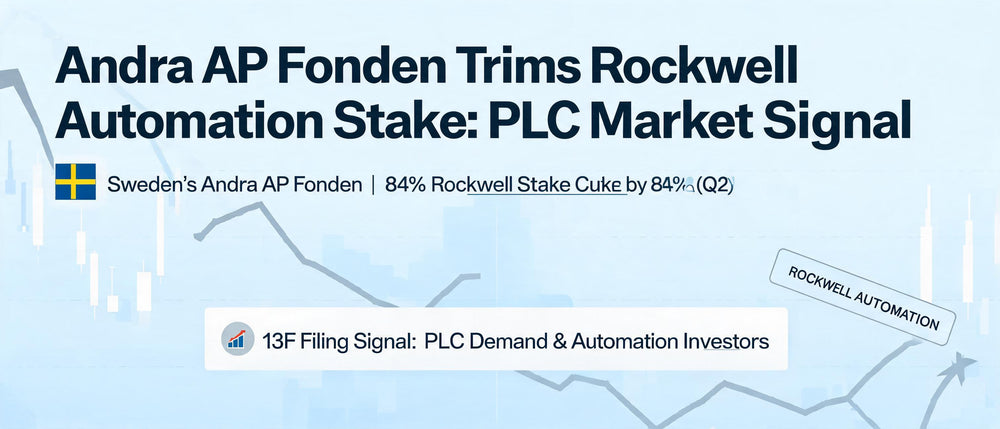 Andra AP Fonden Trims Rockwell Automation Stake: PLC Market Signal