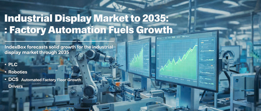 Industrial Display Market to 2035: Factory Automation Fuels Growth