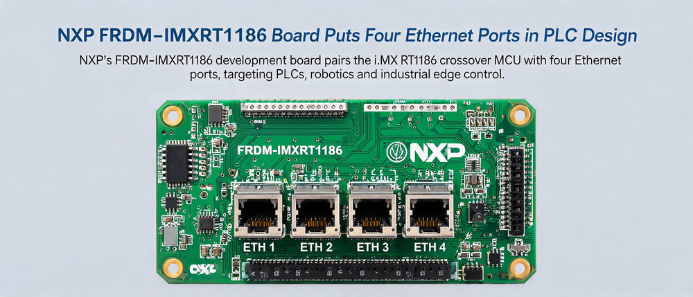 NXP FRDM-IMXRT1186 Board Puts Four Ethernet Ports in PLC Design