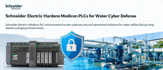 Schneider Electric Hardens Modicon PLCs for Water Cyber Defense