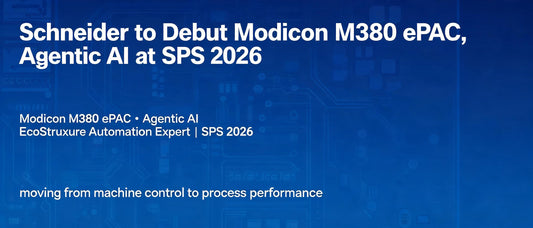 Schneider to Debut Modicon M380 ePAC, Agentic AI at SPS 2026
