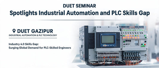DUET Seminar Spotlights Industrial Automation and PLC Skills Gap