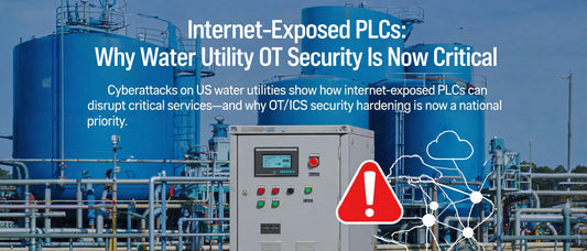 Internet-Exposed PLCs: Why Water Utility OT Security Is Now Critical
