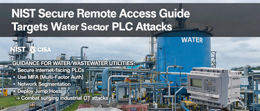 NIST Secure Remote Access Guide Targets Water Sector PLC Attacks