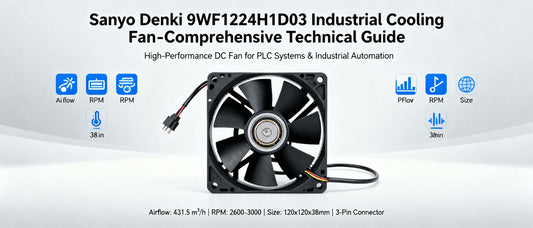 Sanyo Denki 9WF1224H1D03 Industrial Cooling Fan - Comprehensive Technical Guide