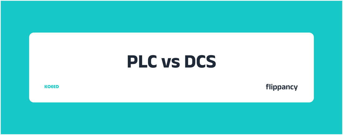 PLC vs DCS: Understanding the Key Differences for Industrial Automation