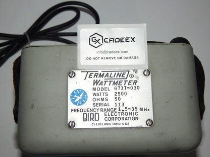 BIRD 6737 + 6737-030 Wattmeter 2500W 25-1000 MHz 1.5-35 MHz - TERMALINE