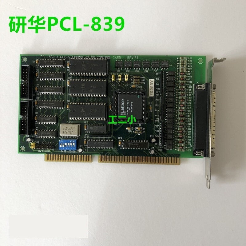 used 1 PCS Advantech PCL-839 3 AXIS REV.A1 3-axis stepper motor control card