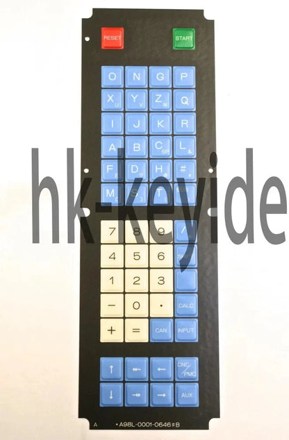 1PC Fanuc A98L-0001-0646#B & A98L-0001-0630 Membrane Keysheet Keypad One~