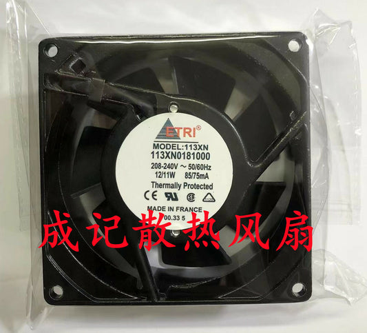 ETRI 113XN0181000 208-240V 12/11W 9cm All Metal AC Cooling Fan
