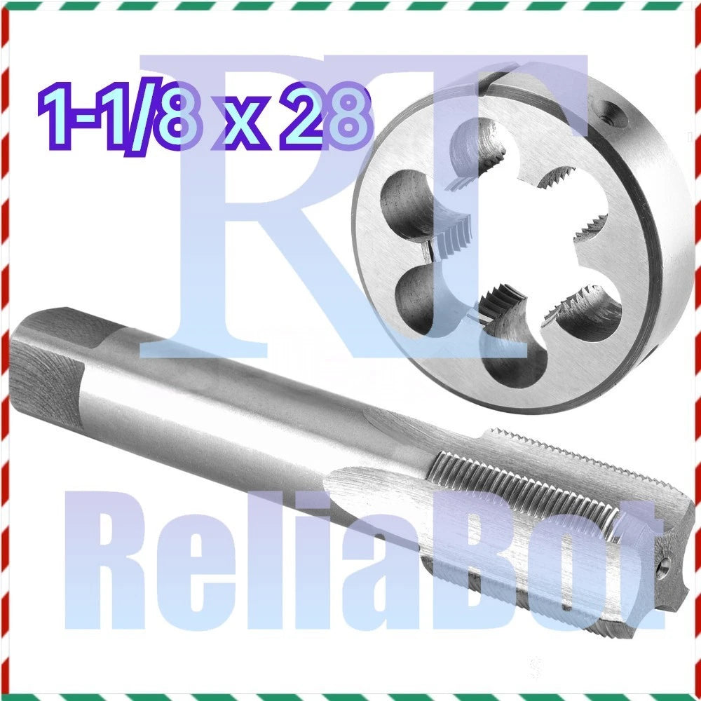 1-1/8 x 28 UN Thread Tap and Round Die 1 1/8"-28 UN Tap and Die Set Right Hand #