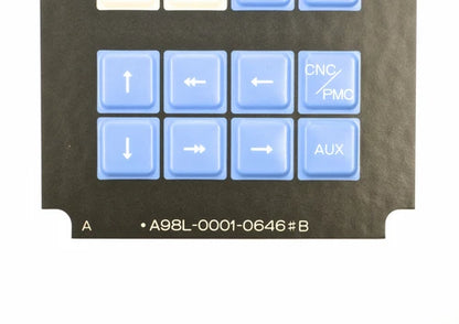 1PC Fanuc A98L-0001-0646#B & A98L-0001-0630 Membrane Keysheet Keypad One