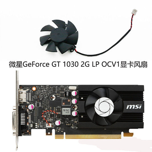new 1PC for MSI GeForce GT 1030 2G LP OCV1 HA5010M12F-Z Cooling fan - MSI